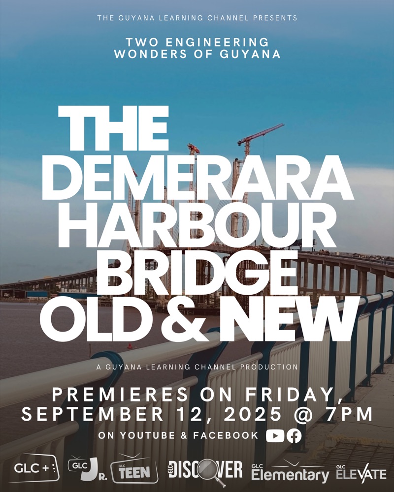 Guyana Learning Channel — The Demerara Harbour Bridge documentary poster
